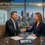 Sell Your Company for Maximum Value with Georgia Business Brokers